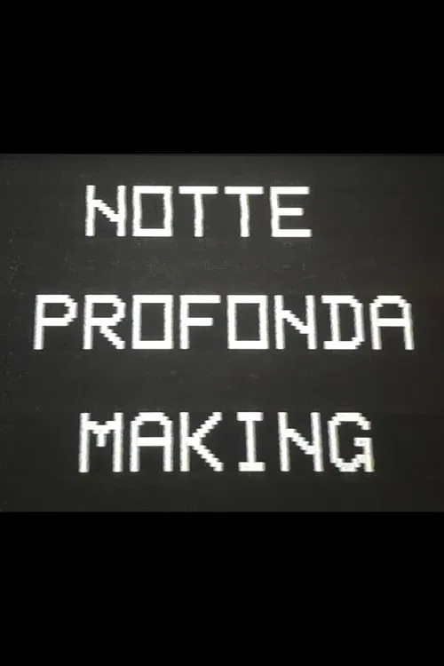 Notte Profonda Making movie poster