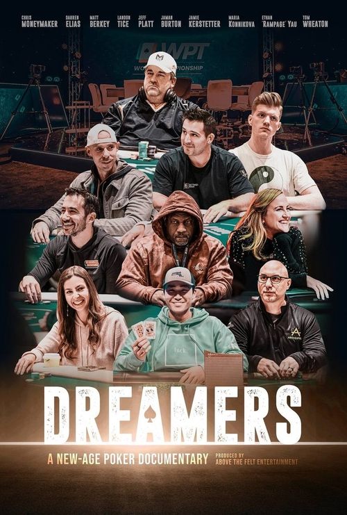Dreamers: A New Age Poker Documentary movie poster