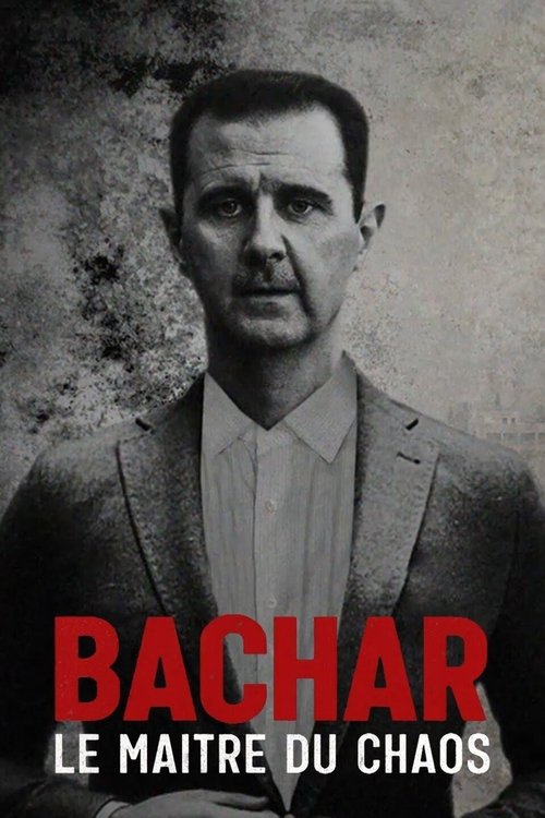 Bachar, le maître du chaos movie poster