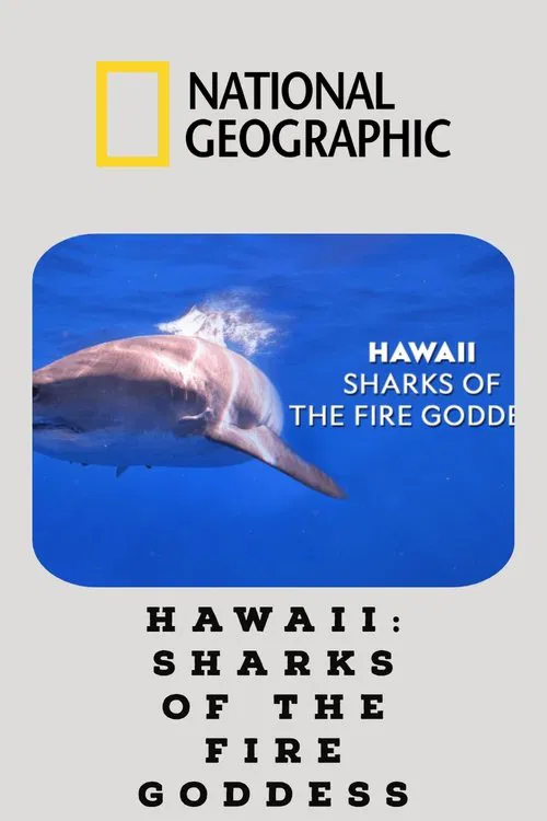 Hawaii: Sharks of the Fire Goddess movie poster