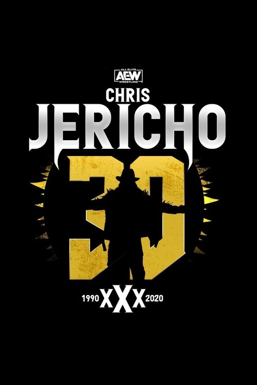 Chris Jericho's 30th Anniversary Celebration movie poster