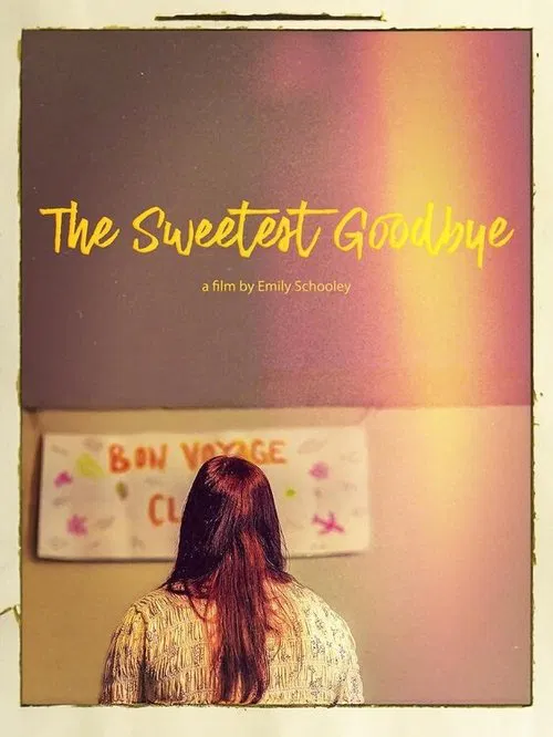 Poster do filme The Sweetest Goodbye
