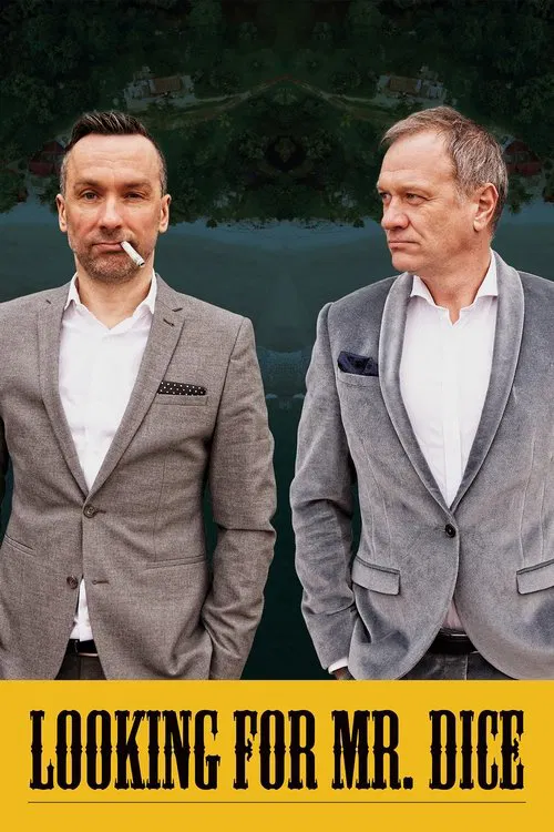 Looking for Mr. Dice movie poster