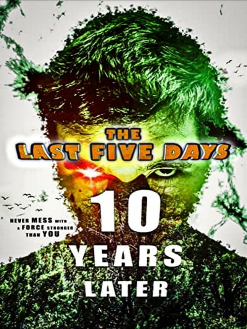 The Last Five Days: 10 Years Later movie poster