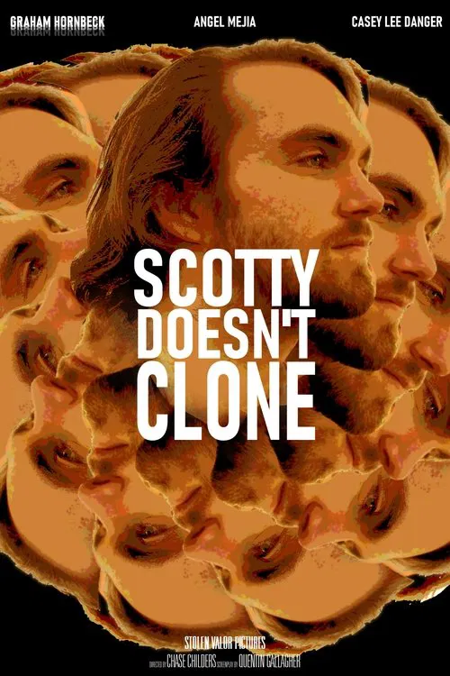 Poster do filme Scotty Doesn't Clone