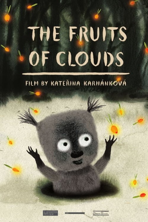 The Fruits of Clouds movie poster