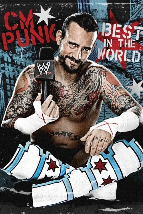CM Punk - Best in the World (Documentary) movie poster