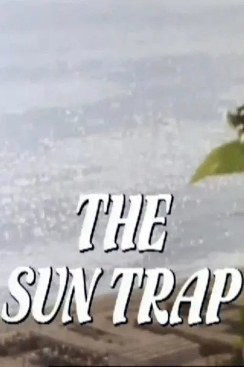 The Sun Trap tv show poster
