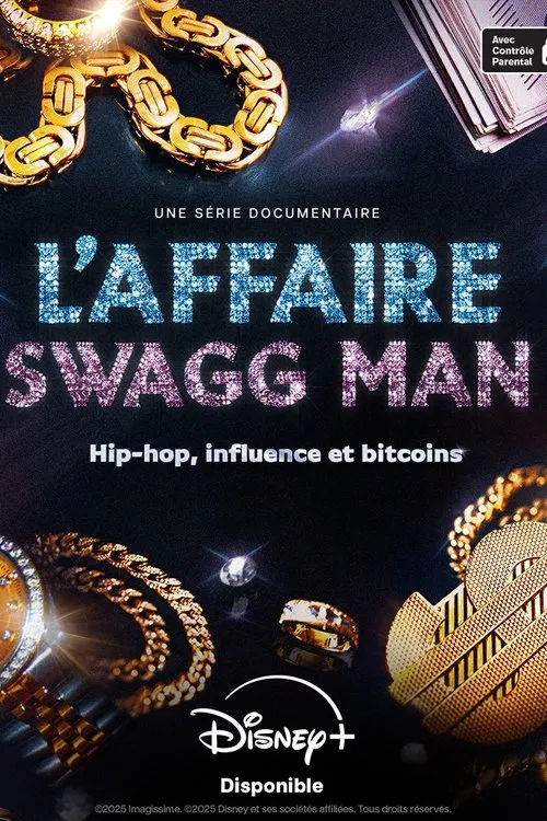 L'affaire Swagg Man : Hip-hop, influence et bitcoin tv show poster