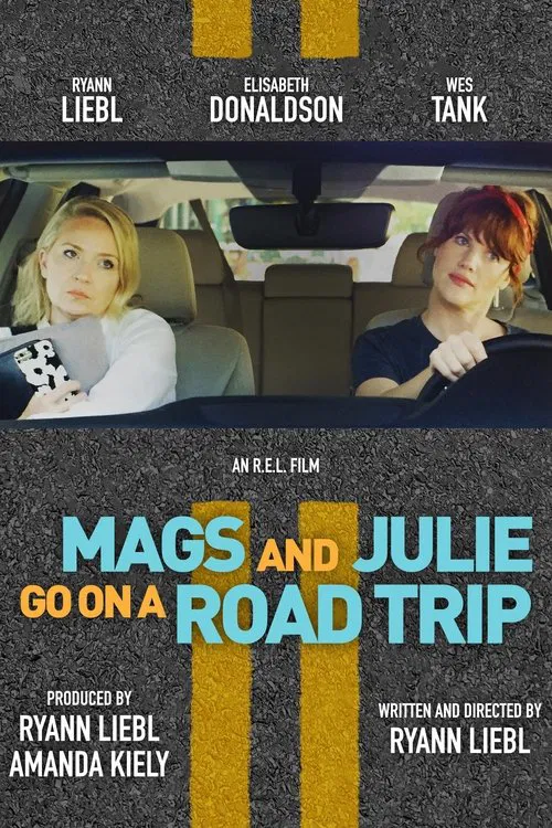 Poster do filme Mags and Julie Go on a Road Trip