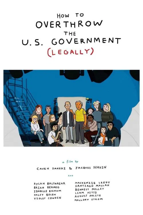 How to Overthrow the US Government (Legally) movie poster