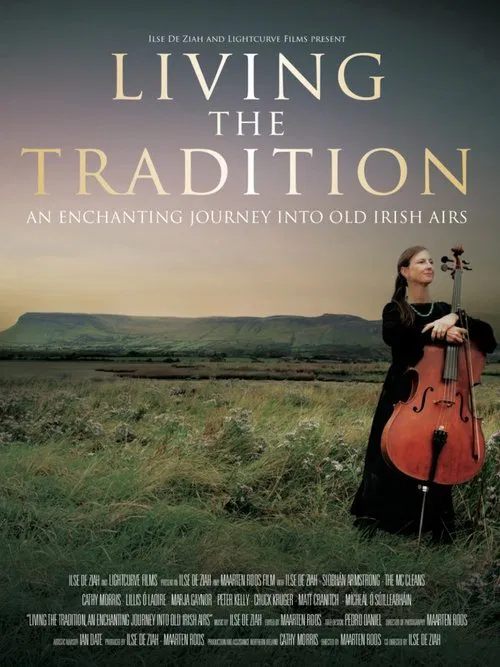 Living the Tradition: An Enchanting Journey into Old Irish Airs movie poster