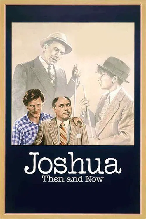 Joshua Then and Now movie poster