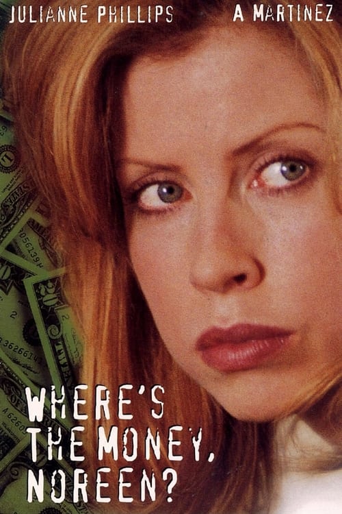 Where's the Money, Noreen? movie poster