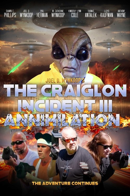 The Craiglon Incident III: Annihilation movie poster