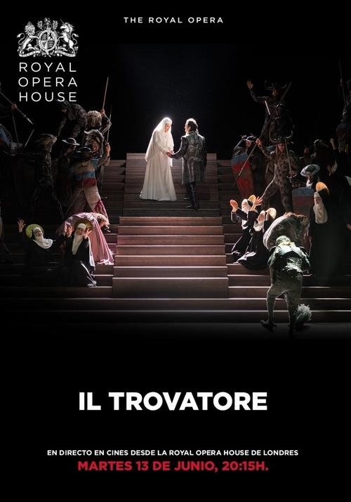 The Royal Opera House: Il Trovatore movie poster