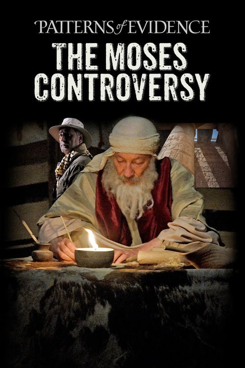 Patterns of Evidence: The Moses Controversy movie poster