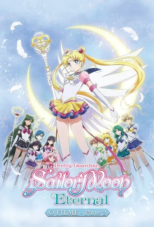 Poster do filme Pretty Guardian Sailor Moon Eternal: O Filme - Parte 2