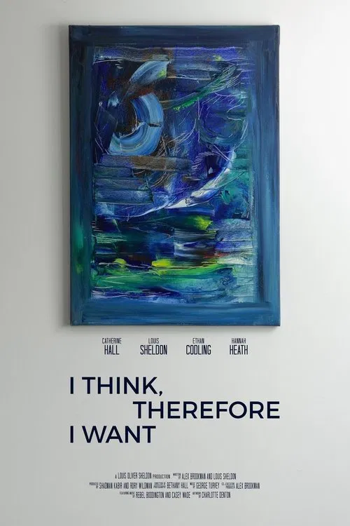 I Think, Therefore I Want movie poster