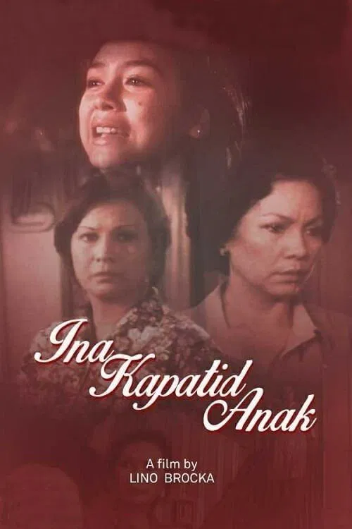 Ina, Kapatid, Anak movie poster