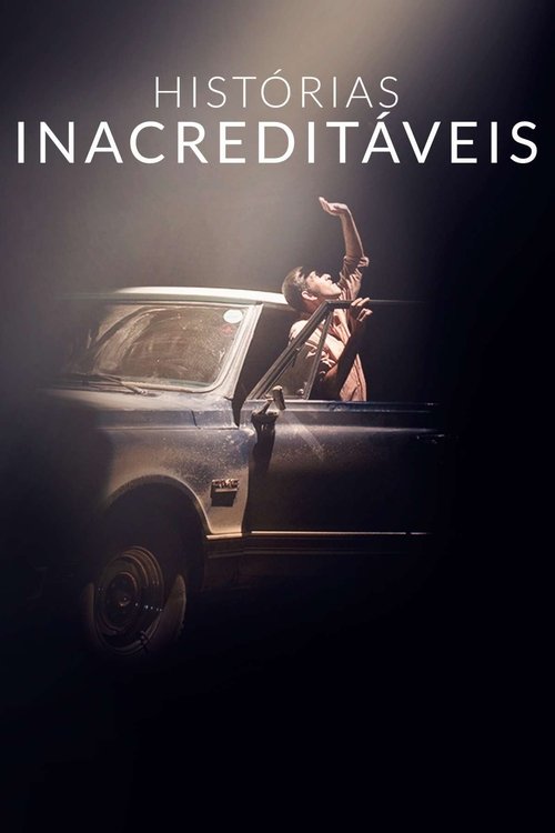 Poster da série Histórias Inacreditáveis
