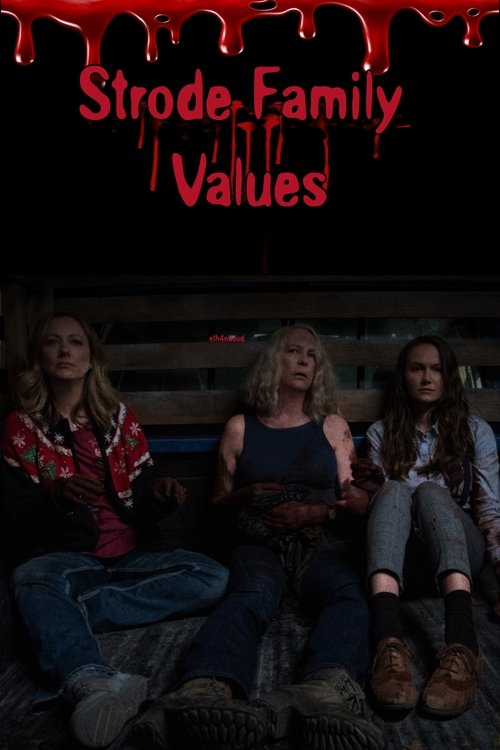 Strode Family Values movie poster