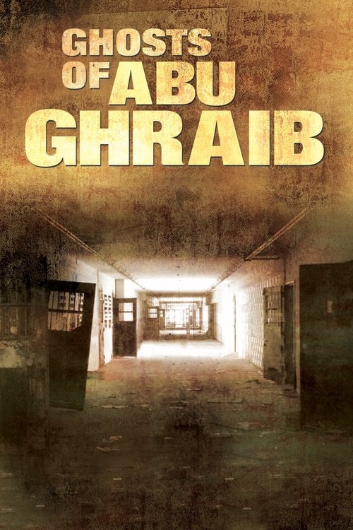 Ghosts of Abu Ghraib movie poster