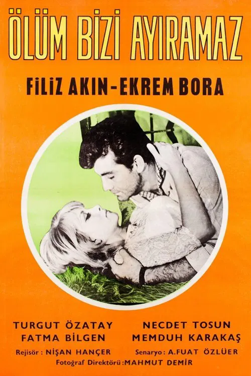 Ölüm Bizi Ayıramaz movie poster