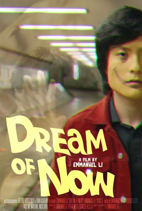 Dream of Now movie poster