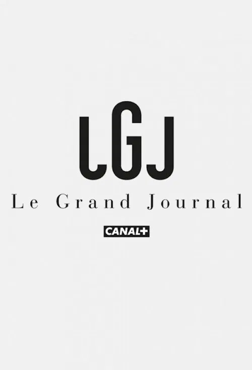 Le Grand Journal tv show poster