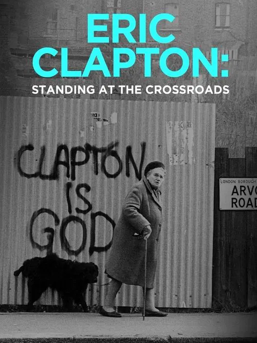 Eric Clapton: Standing at the Crossroads movie poster