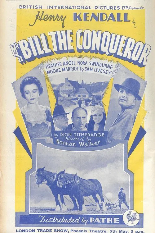 Mr. Bill the Conqueror movie poster