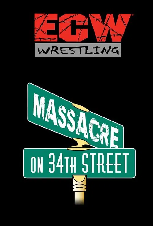 ECW Massacre on 34th Street movie poster