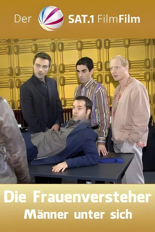 Die Frauenversteher - Männer unter sich movie poster