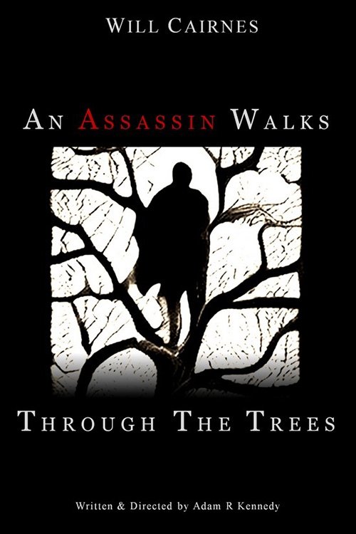 An Assassin Walks Through the Trees movie poster