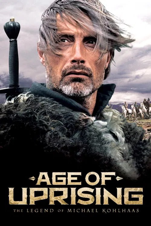 Age of Uprising: The Legend of Michael Kohlhaas movie poster