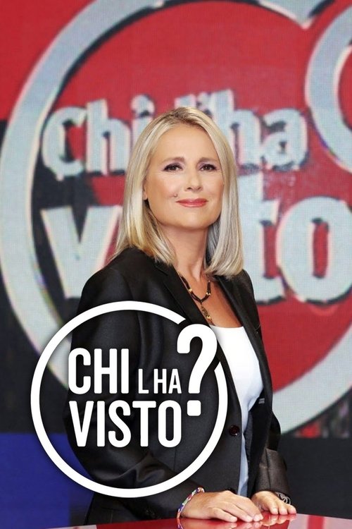 Chi l'ha visto? tv show poster