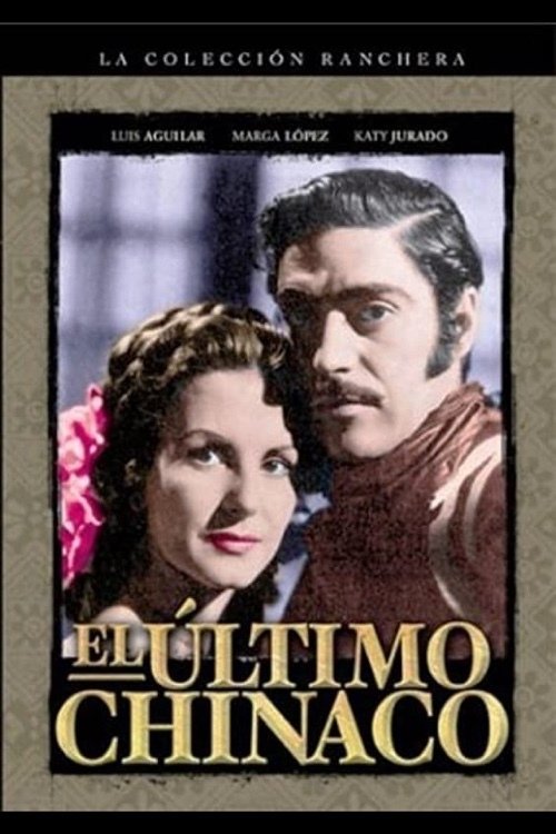 El último chinaco movie poster
