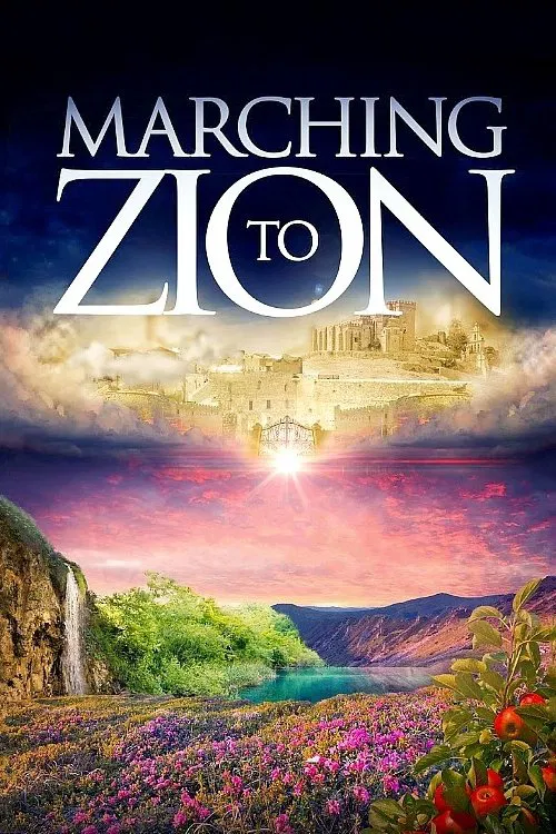 Marching to Zion movie poster