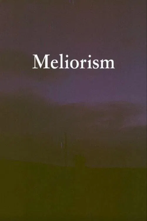 Poster do filme Meliorism