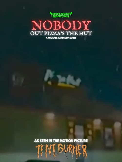 Nobody Out Pizza's The Hut movie poster
