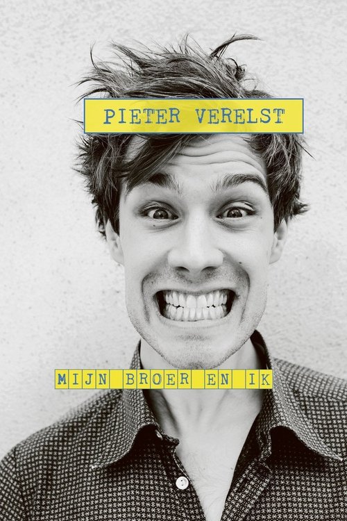 Pieter Verelst: Mijn Broer en Ik movie poster