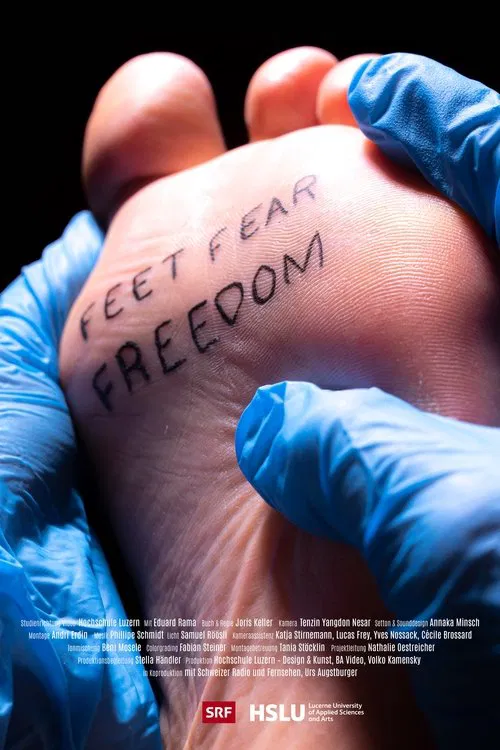 Feet Fear Freedom movie poster