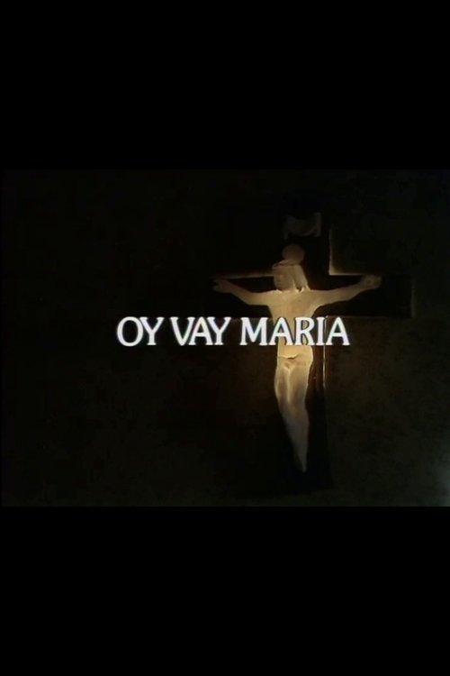 Oy Vay Maria movie poster