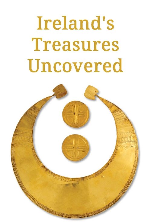 Ireland's Treasures Uncovered movie poster