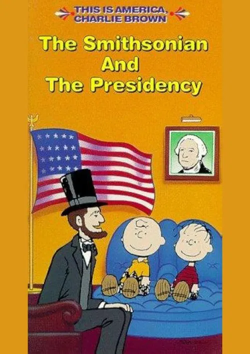 Poster do filme The Smithsonian and the Presidency