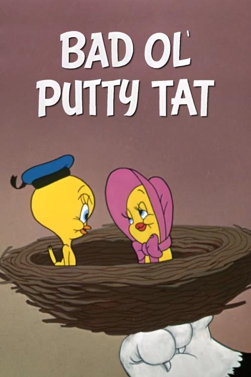 Bad Ol' Putty Tat movie poster