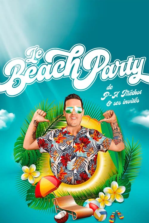 Le Beach Party de P-A Méthot movie poster