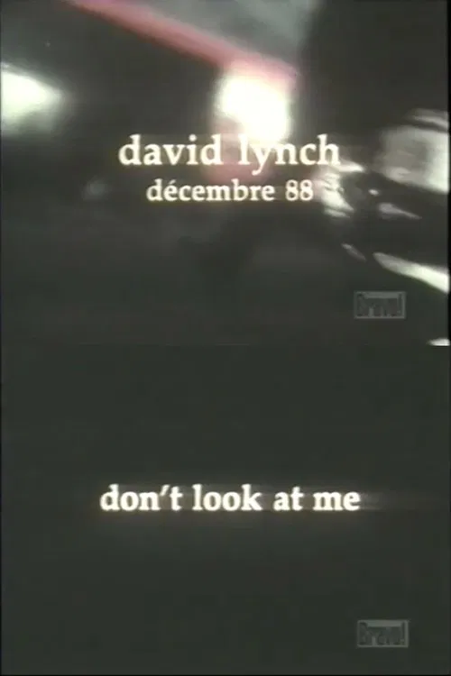 David Lynch: Don't Look at Me movie poster