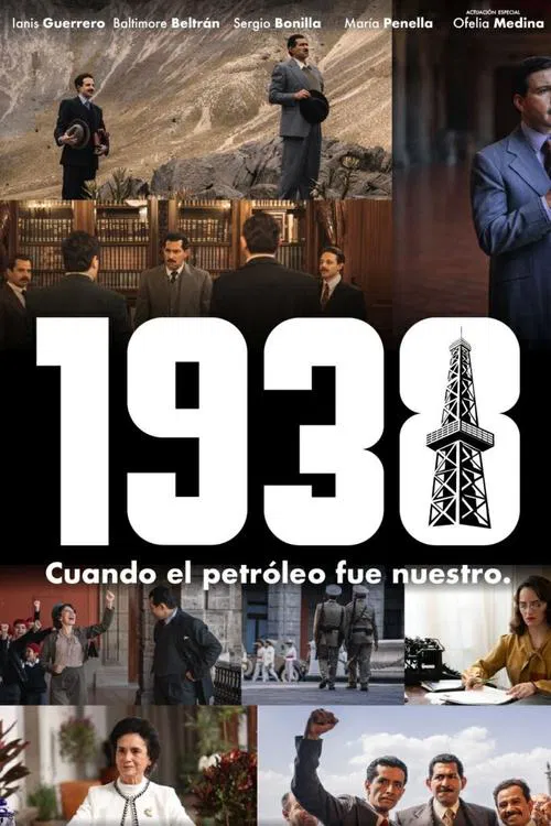 1938: When Mexico Recovered Its Oil movie poster
